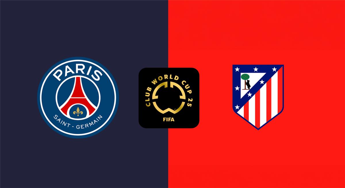 موعد والقناة الناقلة لمباراة باريس سان جيرمان وأتلتيكو مدريد اليوم في كأس العالم للأندية