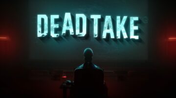 الإعلان عن لعبة الرعب Dead Take من مطور Tales of Kenzera – وطني